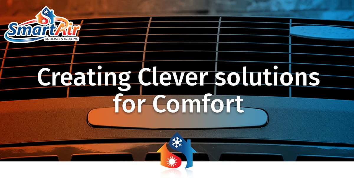 Smart Air Cooling & Heating