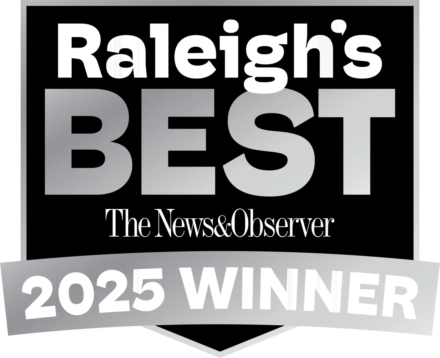 A black and gray badge reads “Raleigh’s BEST, The News & Observer, 2025 Winner.”.