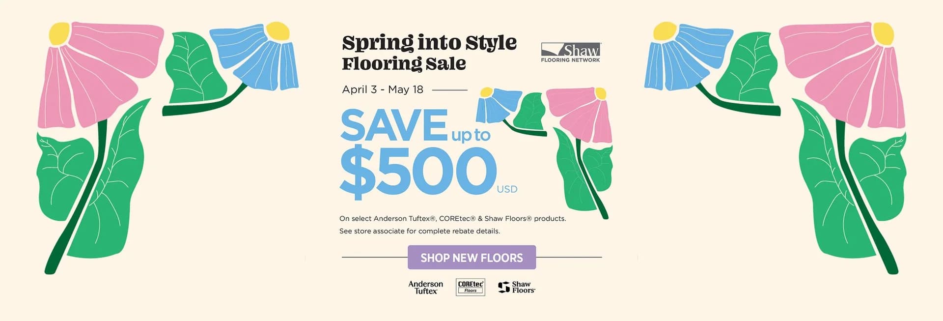 Save up to $500 on select Anderson Tuftex, COREtec, and Shaw Floors products