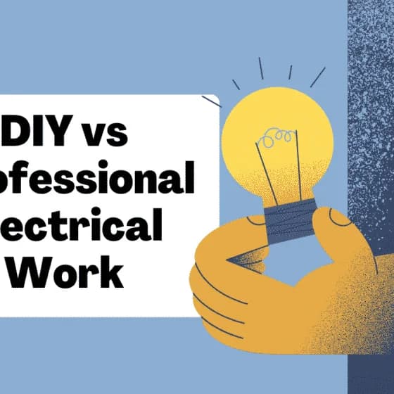DIY vs Professional Electrical Work | Electrician in Los ANgeles