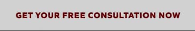 GET YOUR FREE CONSULTATION NOW