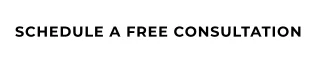 SCHEDULE A FREE CONSULTATION
